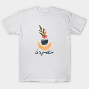 Integration Bohemian Art, inspirational meanings T-Shirt